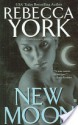 New Moon - Rebecca York