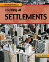 Looking at Settlements - Judith Anderson