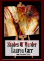 Shades of Murder - Lauren Carr