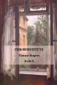 The Substitute (Book 2) - Tionne Rogers