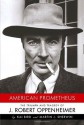 American Prometheus: The Triumph & Tragedy of J. Robert Oppenheimer - Kai Bird, Martin J. Sherwin