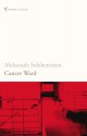 Cancer Ward - Aleksandr Solzhenitsyn, Nicholas William Bethell, David Burg