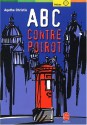 ABC Contre Poirot, Nouvelle édition - Agatha Christie