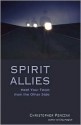 Spirit Allies: Meet Your Team from the Other Side - Christopher Penczak