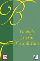 Young's Literal Translation of the Bible - R. Young