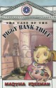 The Case of the Piggy Bank Thief - Martha Freeman