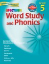 Word Study and Phonics, Grade 5 - Spectrum, Spectrum