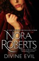 Divine Evil - Nora Roberts