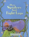 How Spiders Got Eight Legs - Katherine Mead