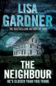 The Neighbour - Lisa Gardner