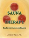 Sauna Therapy for Detoxification and Healing - Lawrence Wilson