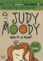 Judy Moody Was in a Mood - Megan McDonald, Barbara Rosenblat