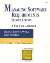 Managing Software Requirements: A Use Case Approach - Dean Leffingwell, Don Widrig, Ed Yourdon