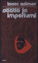 Säätiö ja Imperiumi (Säätiö, #2) - Isaac Asimov, Tuulikki Lahti