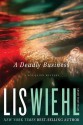 A Deadly Business (Mia Quinn Mysteries #2) - Lis Wiehl