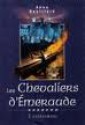 L'enlèvement (Les Chevaliers d'Émeraude, #7) - Anne Robillard