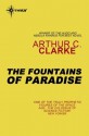 The Fountains Of Paradise (S.F. Masterworks) - Arthur C. Clarke