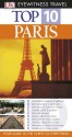 Paris Top 10 (Eyewitness Top Ten Travel Guides) - Mike Gerrard, Donna Dailey