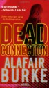 Dead Connection (Ellie Hatcher #1) - Alafair Burke