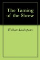 The Taming of the Shrew - William Shakespeare