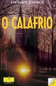 O Calafrio - Henry James, Lucília Maria de Deus Mateus Rodrigues