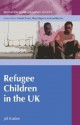 Refugee Children in the UK - Jill Rutter