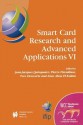 Smart Card Research and Advanced Applications VI: Ifip 18th World Computer Congress Tc8/Wg8.8 & Tc11/Wg11.2 Sixth International Conference on Smart Card Research and Advanced Applications (Cardis) 22 27 August 2004 Toulouse, France - Jean-Jacques Quisquater, Pierre Paradinas, Yves Deswarte, Anas Abou El Kalam