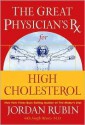 The Great Physician's Rx for High Cholesterol - Jordan Rubin, Joseph Brasco