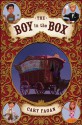 The Boy in the Box: Master Melville's Medicine Show - Cary Fagan