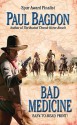 Bad Medicine - Paul Bagdon