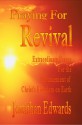 Praying for Revival - Extraordinary Prayer for the Advancement of Christ's Kingdom on Earth - Jonathan Edwards