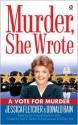 A Vote for Murder - Jessica Fletcher, Donald Bain