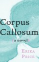 Corpus Callosum (Anatomy) - Erika Price