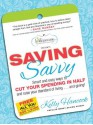 Saving Savvy - Kelly Hancock