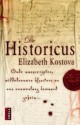 De Historicus - Elizabeth Kostova, Titia Ram