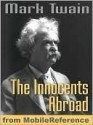 The Innocents Abroad - Mark Twain