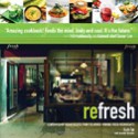 Refresh: Contemporary Vegan Recipes from the Award-Winning Fresh Restaurants - Ruth Tal