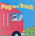 Pug In A Truck - Nancy Coffelt