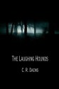 The Laughing Hounds - C.R. Daems