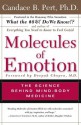 Molecules of Emotion: The Science Behind Mind-Body Medicine - Candace B. Pert