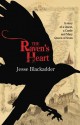 The Raven's Heart: A Story of a Quest, a Castle and Mary Queen of Scots - Jesse Blackadder