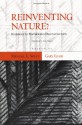 Reinventing Nature? Responses To Postmodern Deconstruction - Michael E. Soulé, N. Katherine Hayles, Albert Borgmann, David Graber, Michael E. Soulé, Paul Shepard, Gary Paul Nabhan, Stephen R. Kellert, Michael E. Soule, Alan Gussow, Kathryn Hayles, Donald Worster