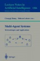 Multi Agent Systems Methodologies And Applications: Second Australian Workshop On Distributed Artificial Intelligence, Cairns, Qld, Australia, August 27, ... Papers (Lecture Notes In Computer Science) - Chengqi Zhang