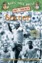 Soccer (Magic Tree House Fact Tracker #29) - Mary Pope Osborne, Natalie Pope Boyce, Sal Murdocca