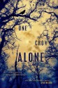 One Crow Alone (After the Snow, #0.5) - S.D. Crockett