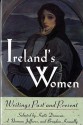 Ireland's Women: Writings Past and Present - Katie Donovan, A. Norman Jeffares, Brendan Kennelly