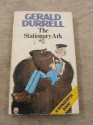 The Stationary Ark - Gerald Durrell