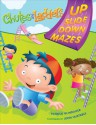 CHUTES AND LADDERS Up-Slide-Down Mazes - Patrick Blindauer, John Huxtable