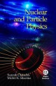 Nuclear & Particle Physics - S. Chandra