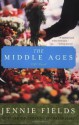 The Middle Ages - Jennie Fields